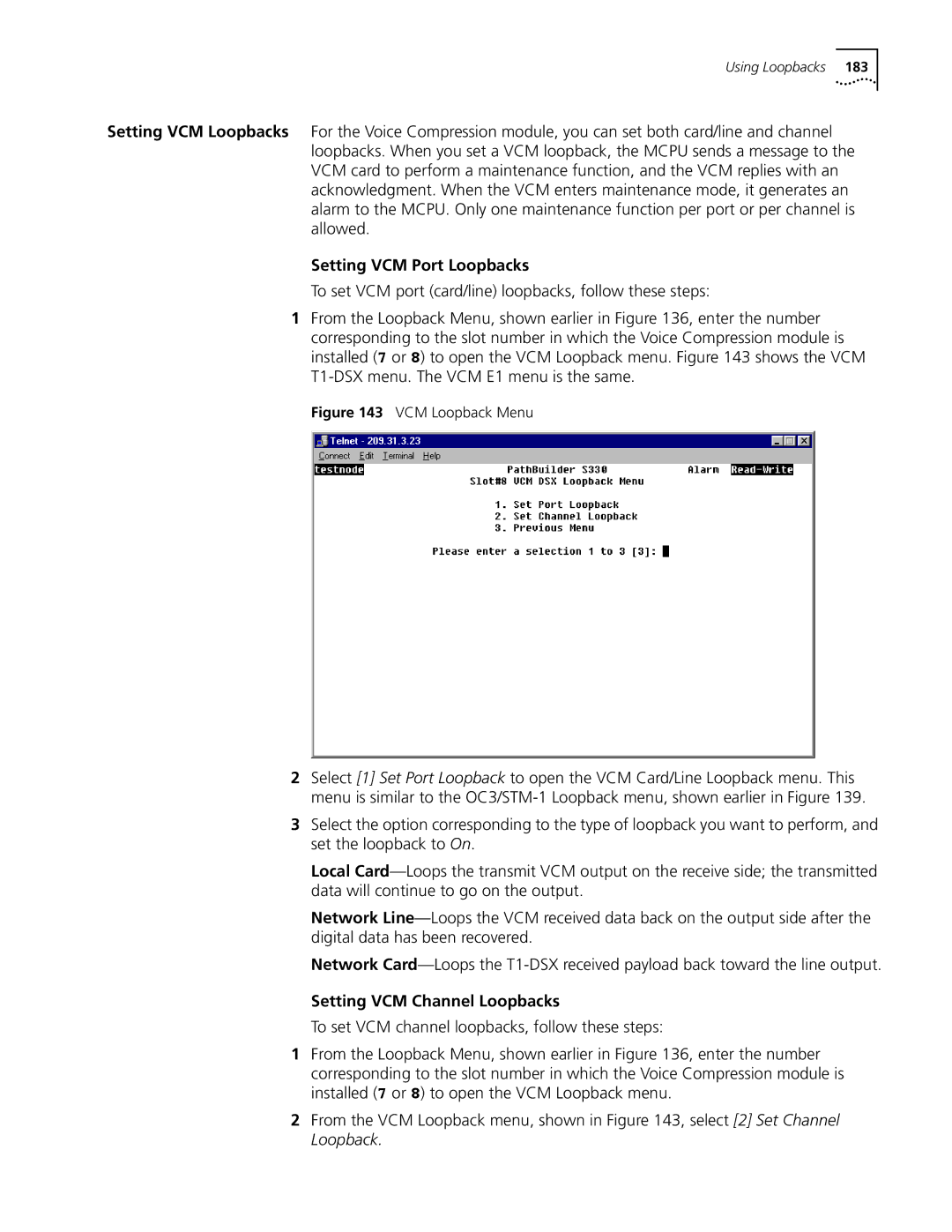 3Com S330 manual Setting VCM Port Loopbacks, Setting VCM Channel Loopbacks 