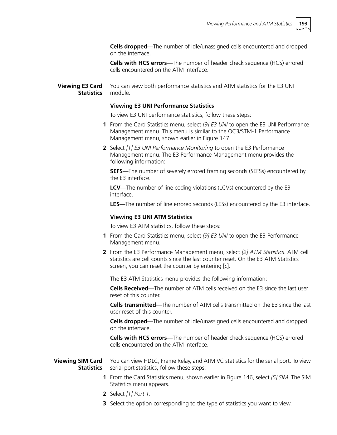 3Com S330 manual Viewing E3 UNI Performance Statistics, Viewing E3 UNI ATM Statistics 