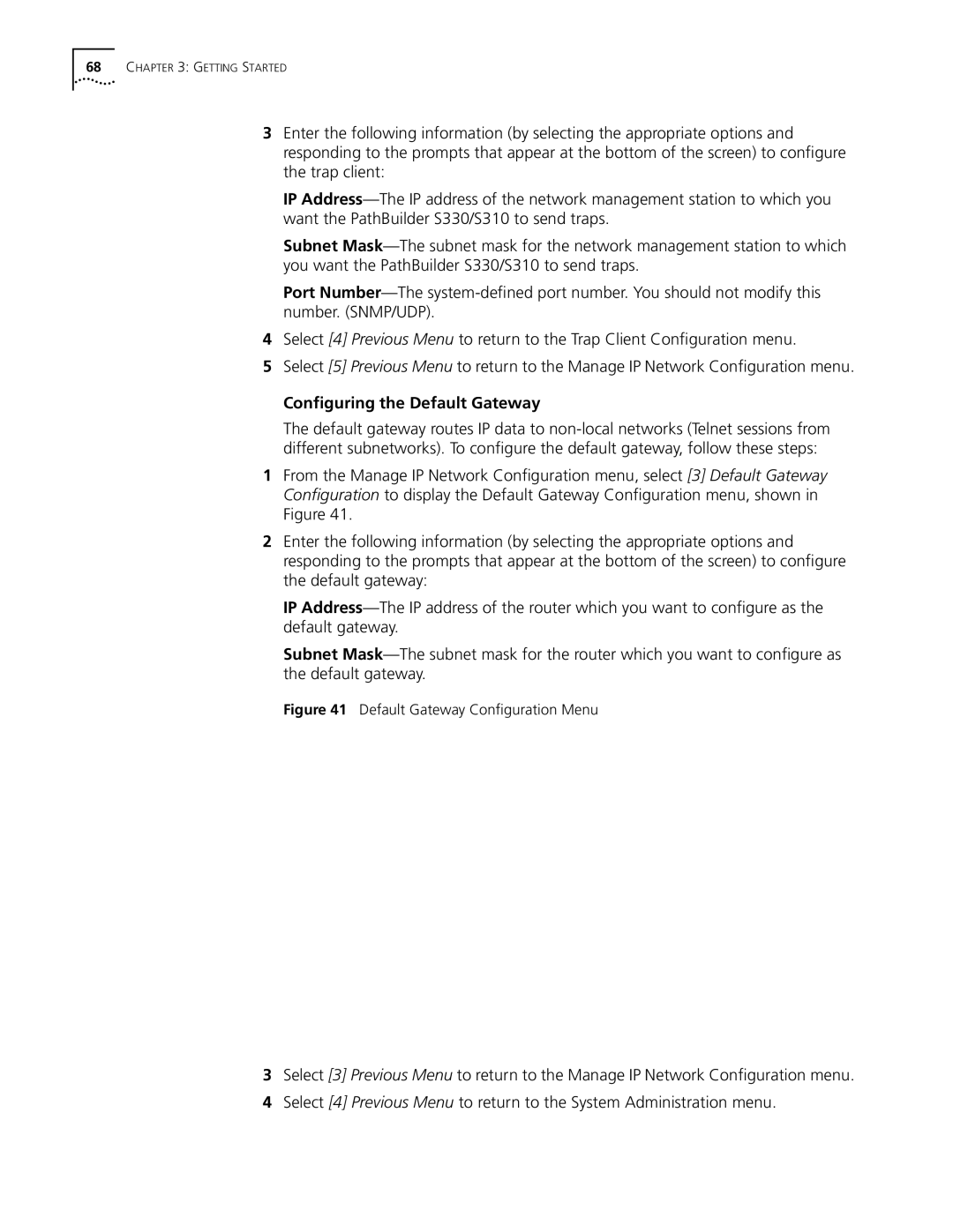 3Com S330 manual Conﬁguring the Default Gateway, Default Gateway Conﬁguration Menu 