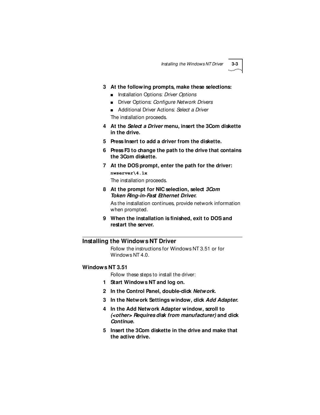 3Com Server manual Installing the Windows NT Driver, At the following prompts, make these selections 