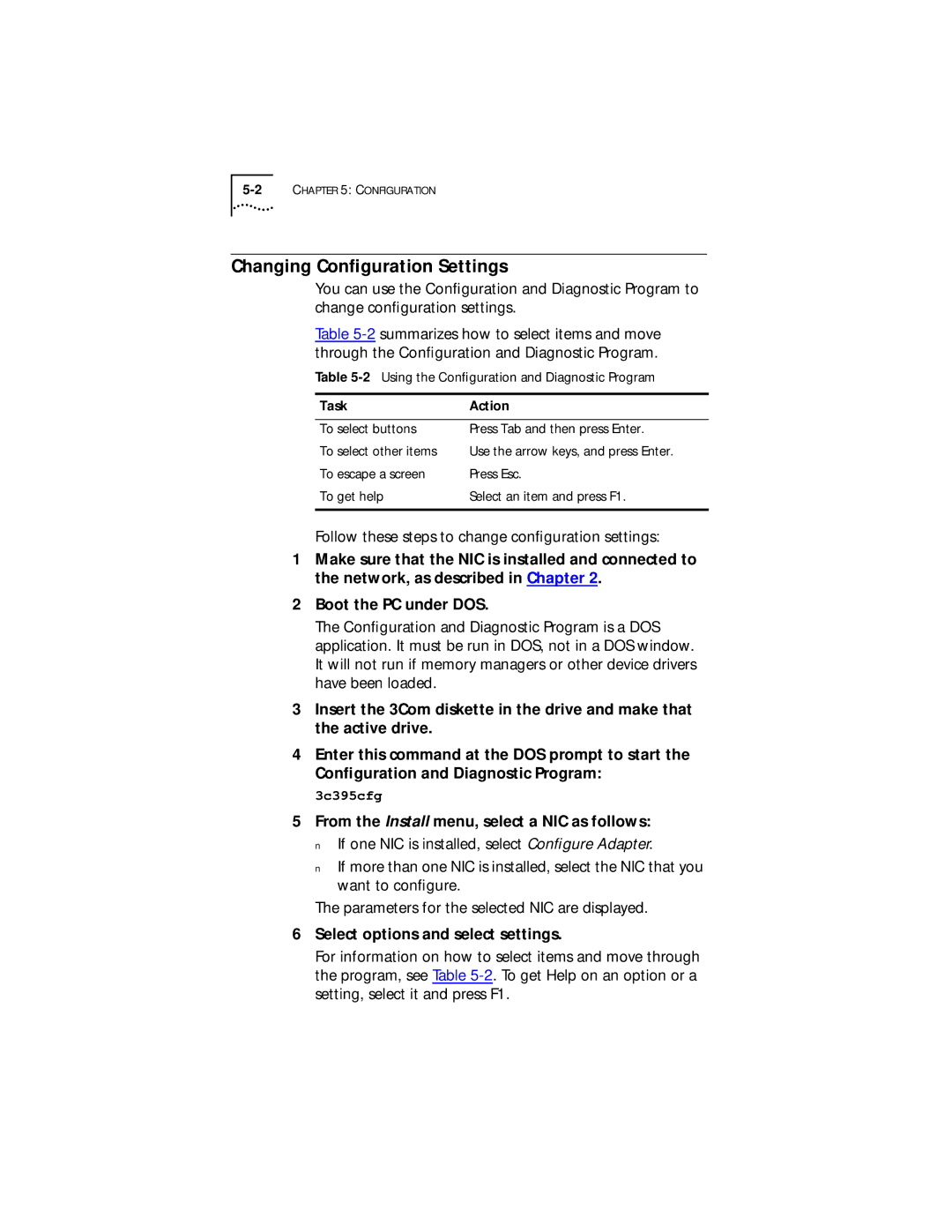 3Com Server manual Changing Conﬁguration Settings, From the Install menu, select a NIC as follows 