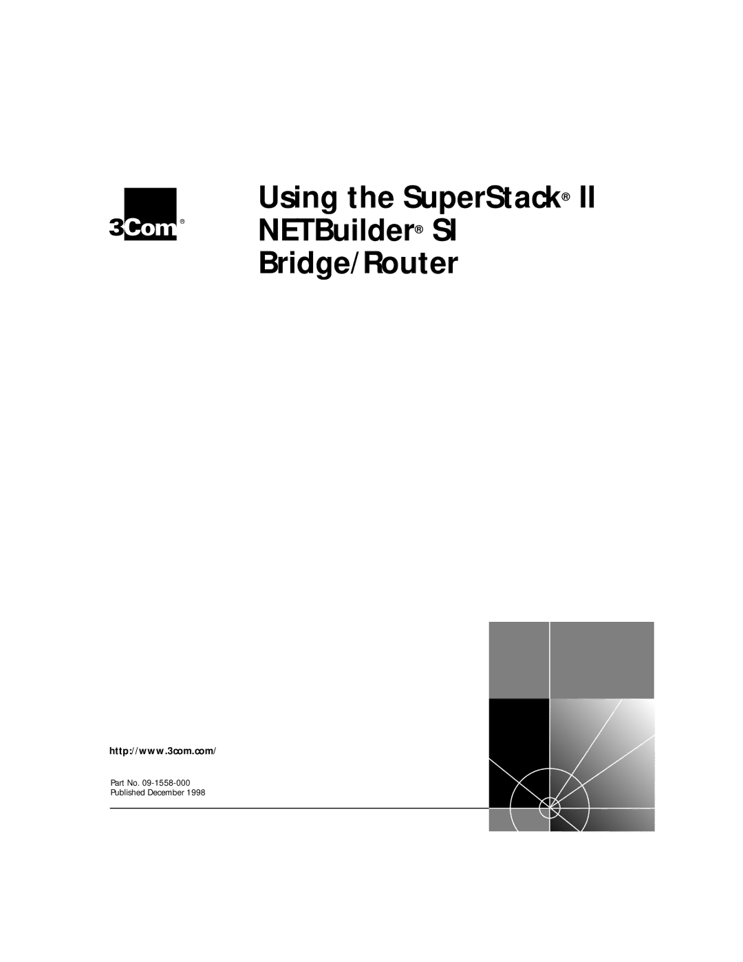 3Com SuperStack II manual Using the SuperStack NETBuilder SI Bridge/Router 