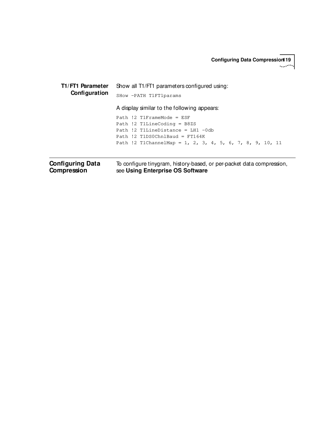 3Com NETBuilder SI manual Conﬁguring Data, Compression, T1/FT1 Parameter, Show all T1/FT1 parameters conﬁgured using 