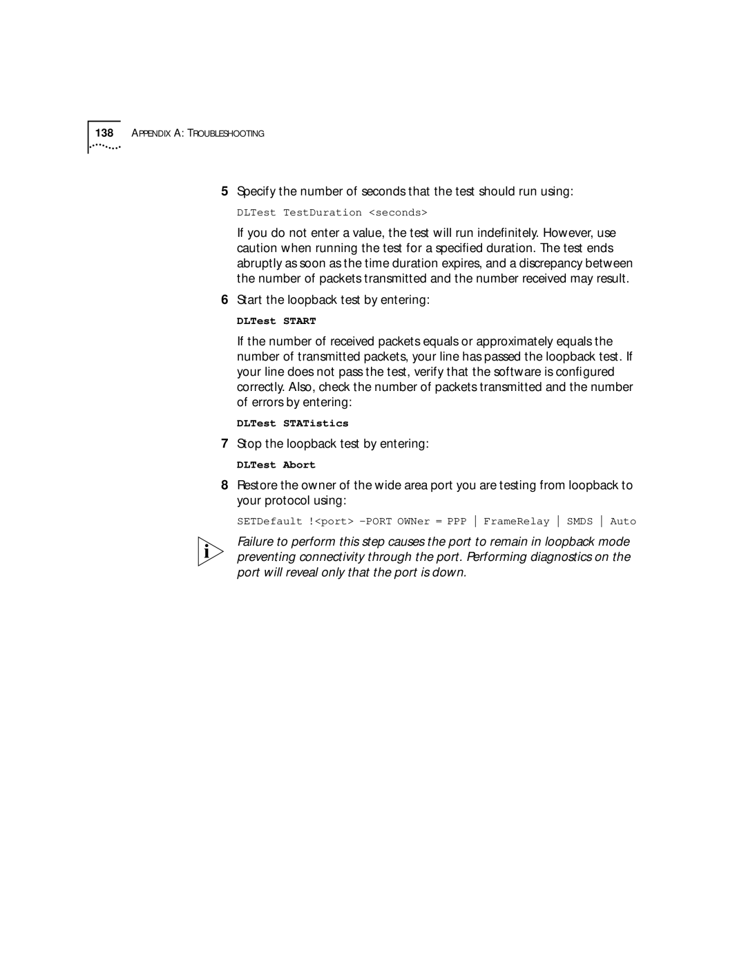 3Com SuperStack II manual Specify the number of seconds that the test should run using, Stop the loopback test by entering 