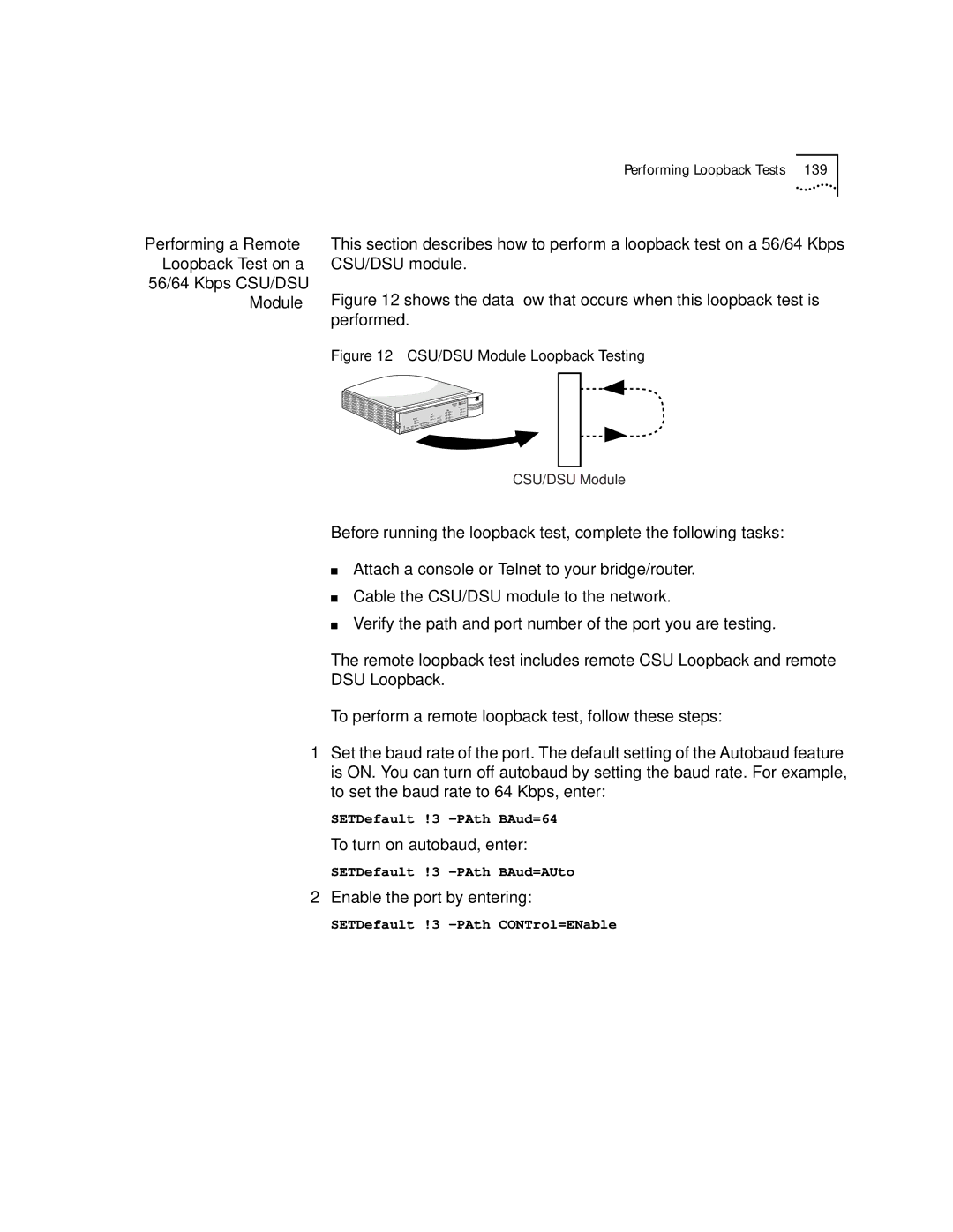 3Com NETBuilder SI, SuperStack II manual To turn on autobaud, enter, Enable the port by entering 