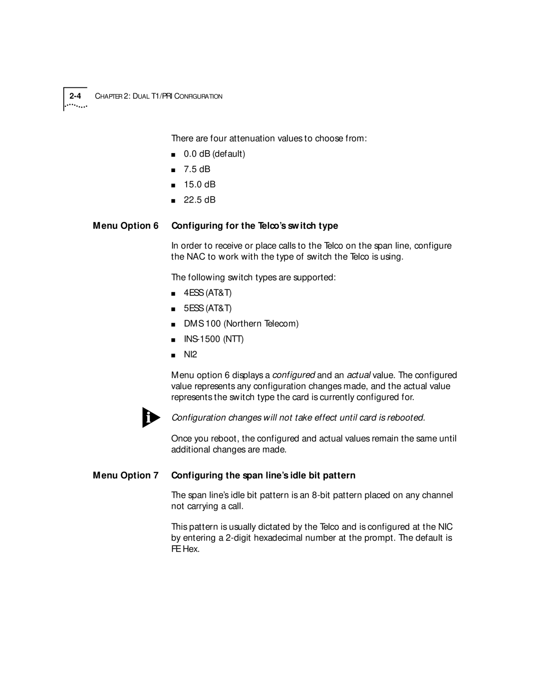 3Com T1/PRI manual Menu Option 6 Configuring for the Telco’s switch type 