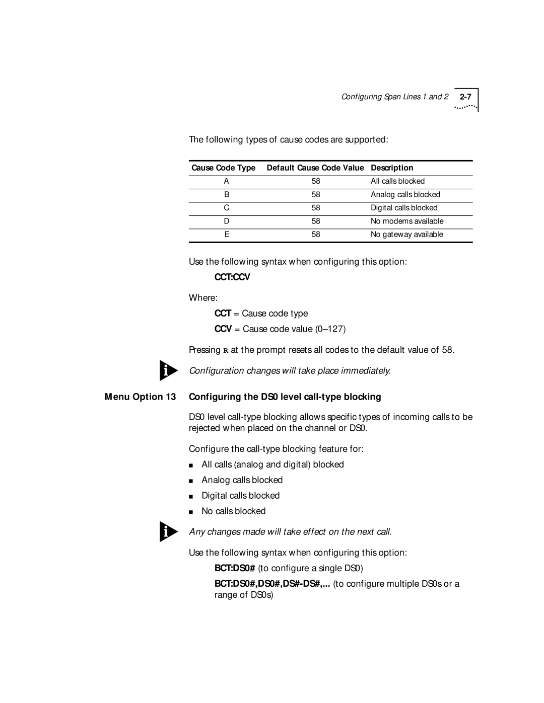 3Com T1/PRI Following types of cause codes are supported, Menu Option 13 Configuring the DS0 level call-type blocking 