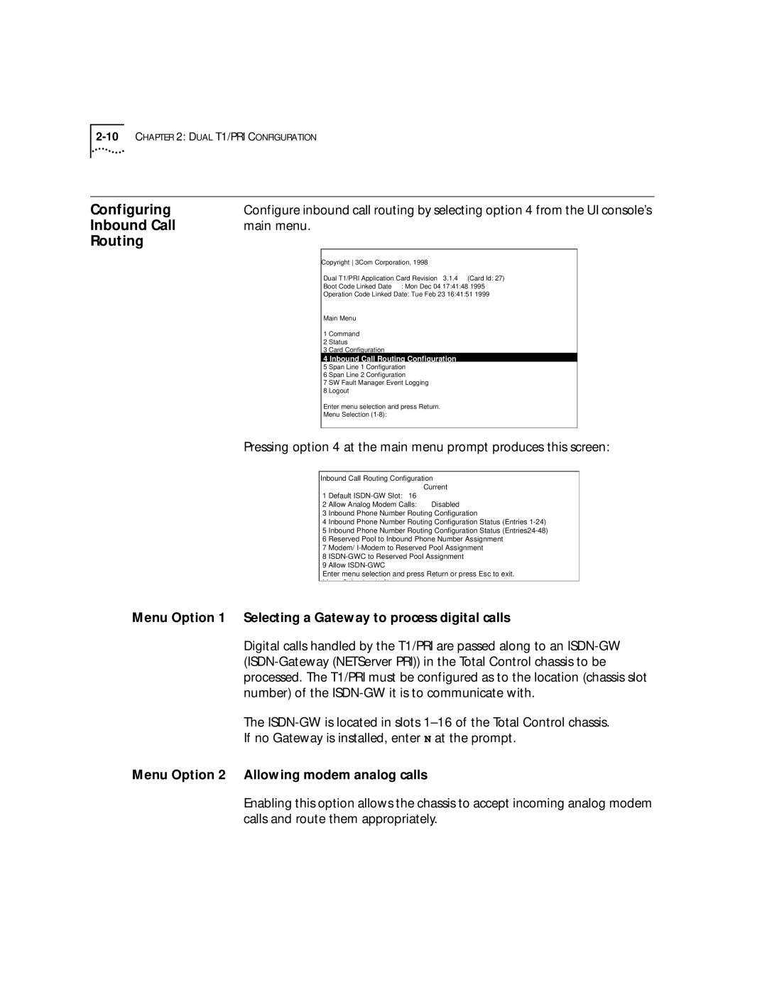 3Com T1/PRI manual Configuring, Inbound Call, Routing, Menu Option 1 Selecting a Gateway to process digital calls 