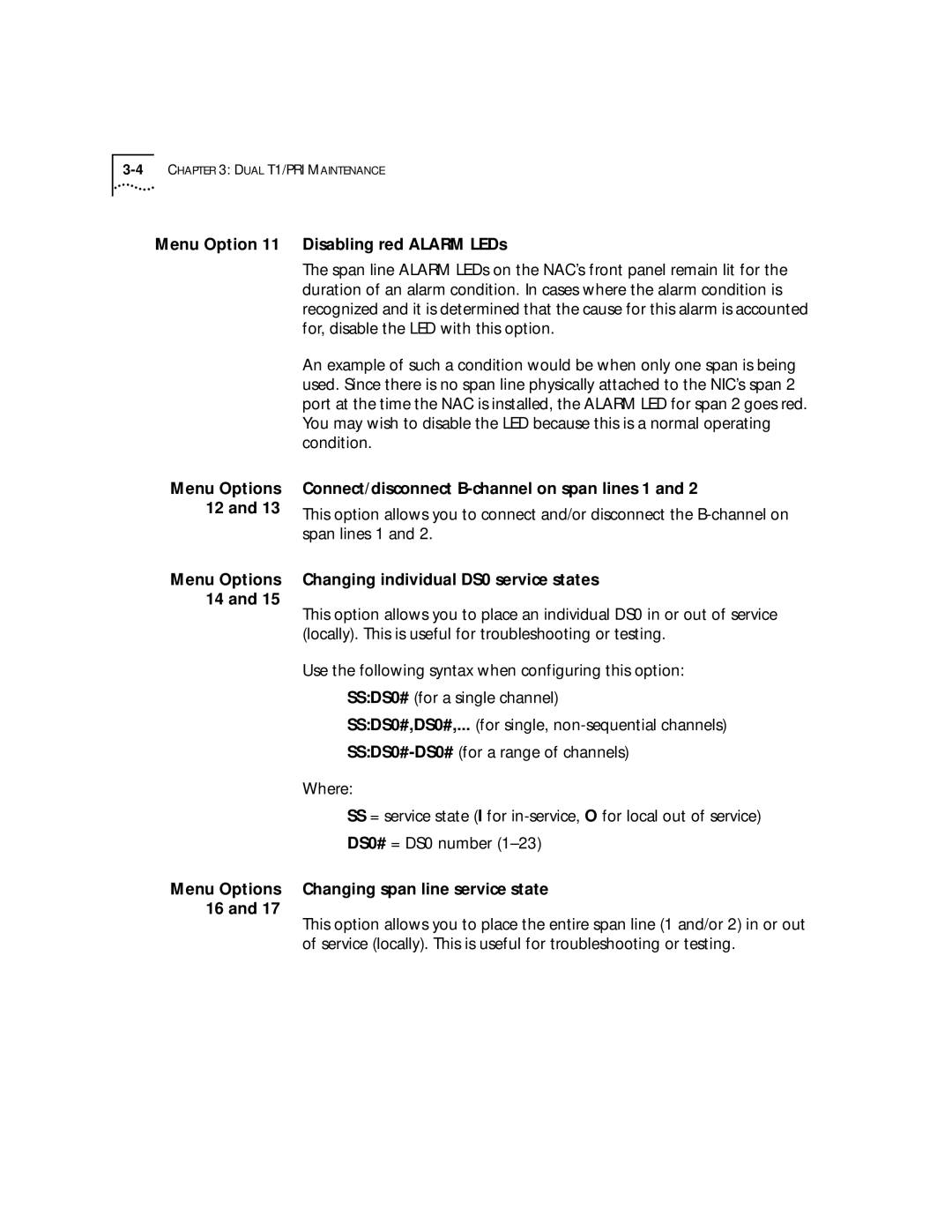 3Com T1/PRI manual Menu Option 11 Disabling red Alarm LEDs, Connect/disconnect B-channel on span lines 1 