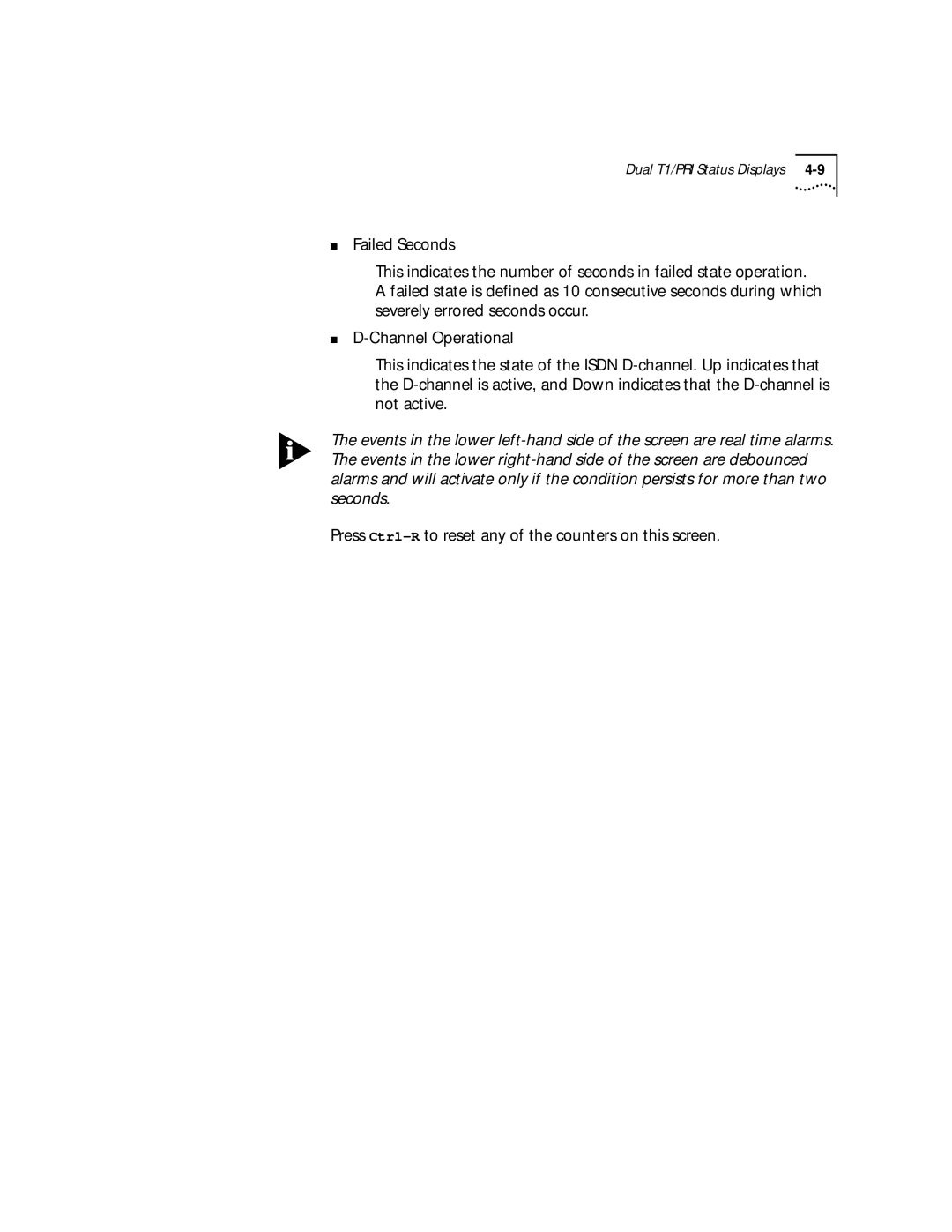 3Com T1/PRI manual Press Ctrl-Rto reset any of the counters on this screen 