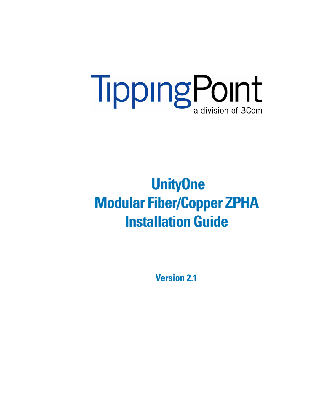 3Com TECHD-0000000050 manual UnityOne Modular Fiber/Copper Zpha Installation Guide 