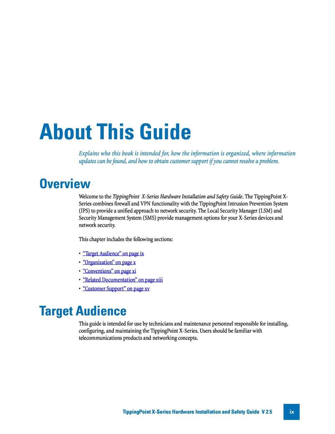 3Com TECHD-0000000122 manual About This Guide, Overview, “Target Audience” on page, “Related Documentation” on page 
