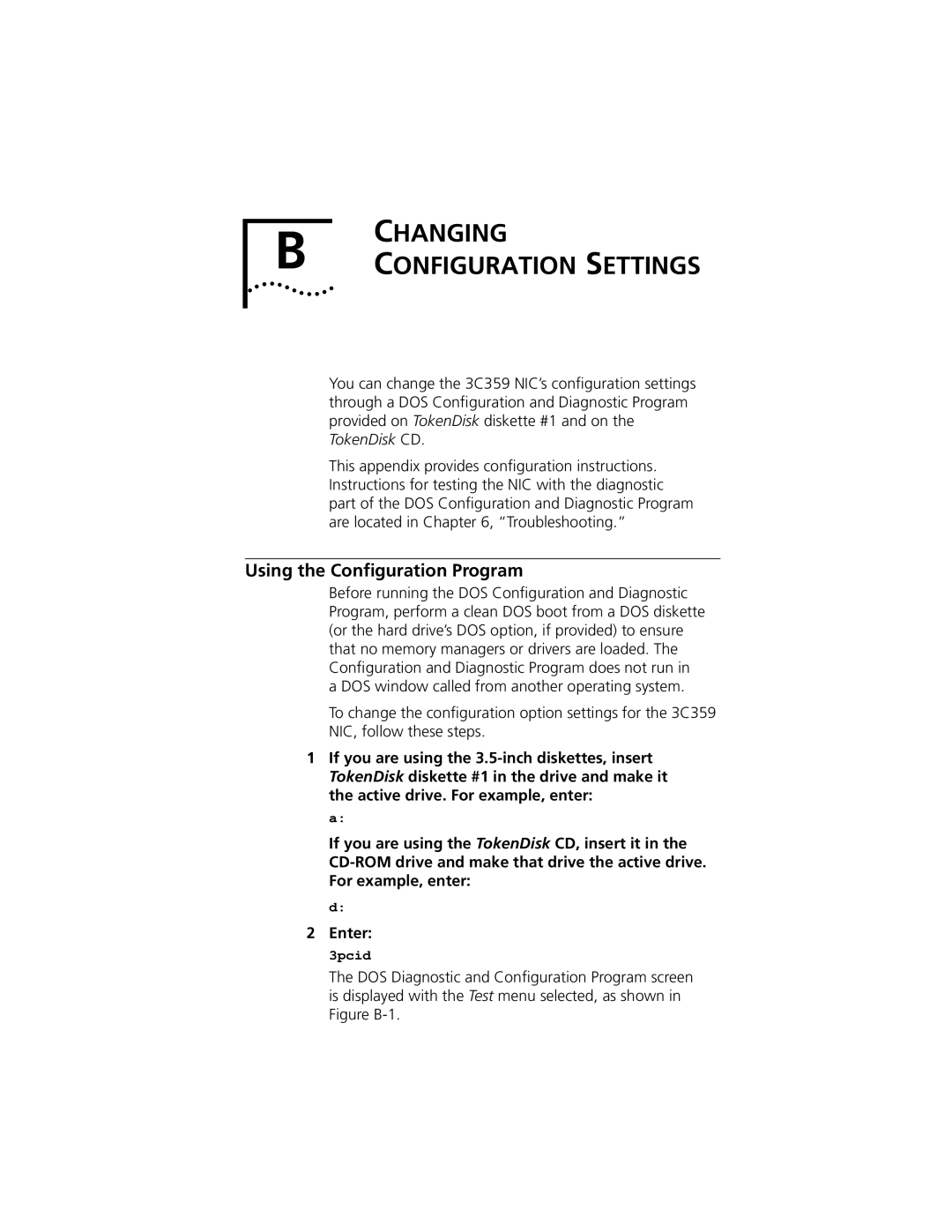 3Com TokenLink VelocityTM XL PCI Network Interface Card manual Changing, Using the Conﬁguration Program 