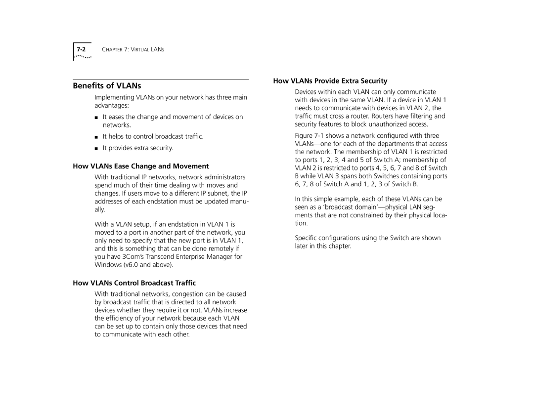 3Com TR manual Beneﬁts of VLANs, How VLANs Ease Change and Movement, How VLANs Control Broadcast Trafﬁc 