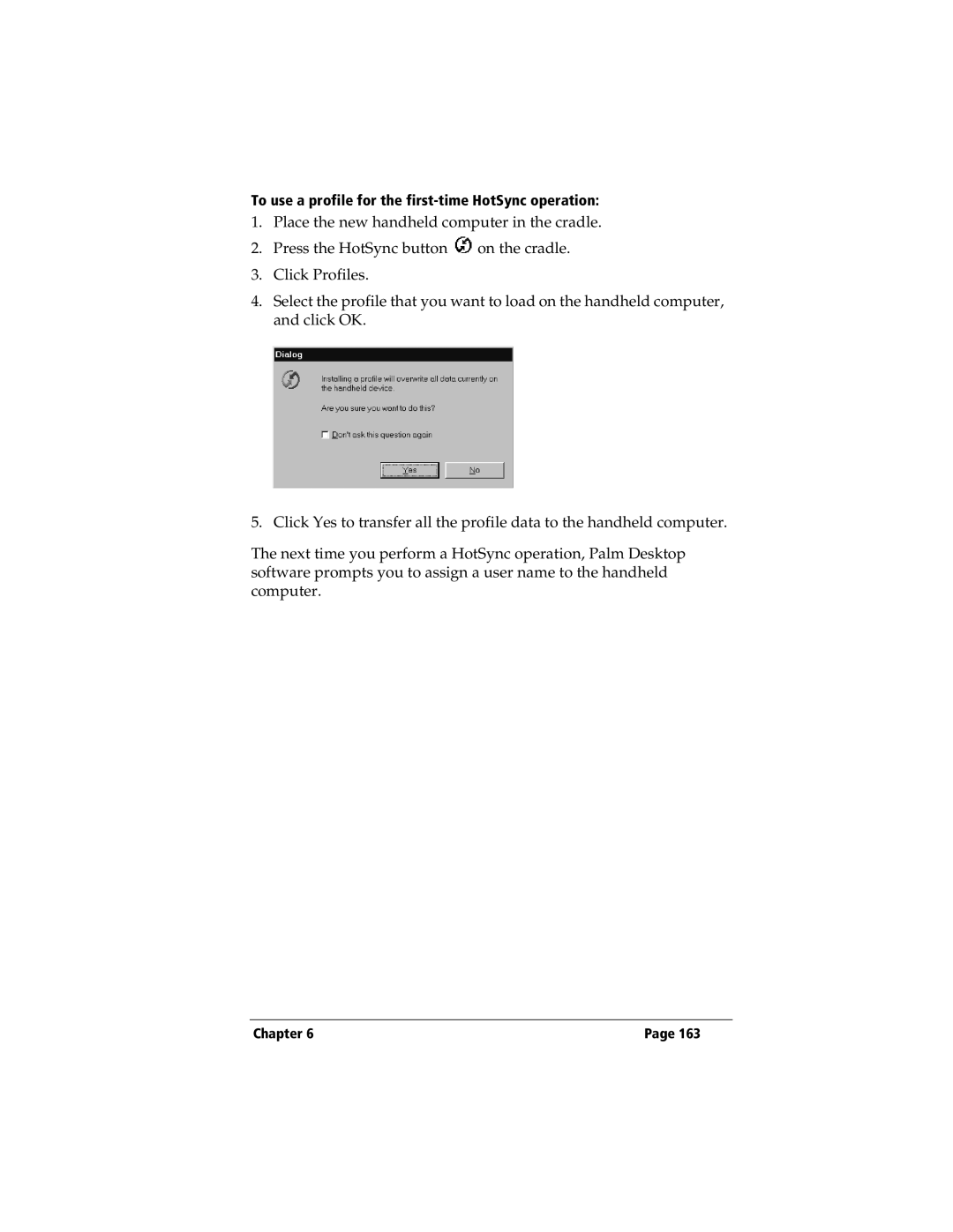 3Com TRGpro manual To use a profile for the first-time HotSync operation 