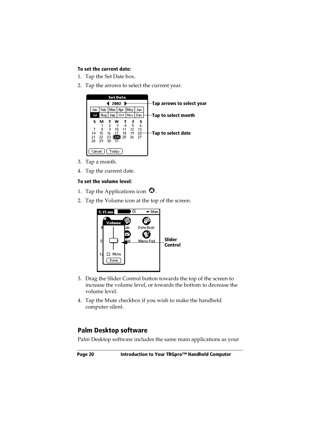 3Com TRGpro manual Palm Desktop software, To set the current date, To set the volume level 