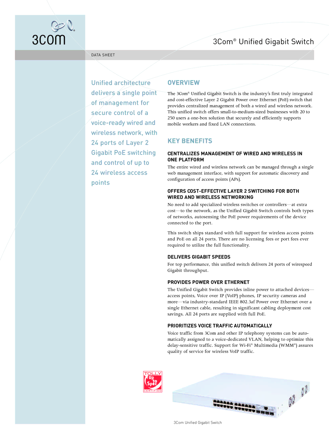 3Com Unified Gigabit Switch manual Overview, KEY Benefits, Delivers Gigabit Speeds, Provides Power Over Ethernet 