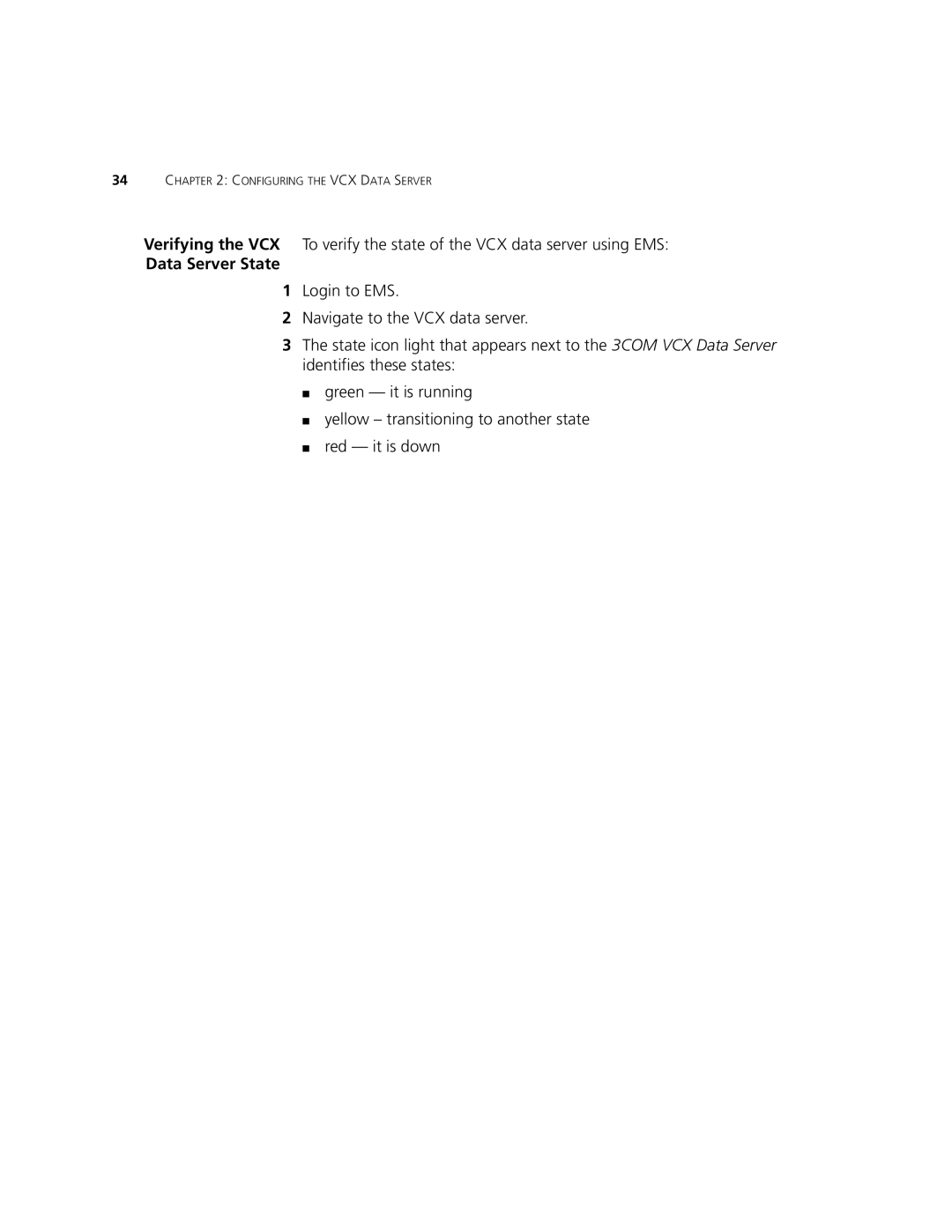 3Com V7000 manual Data Server State 