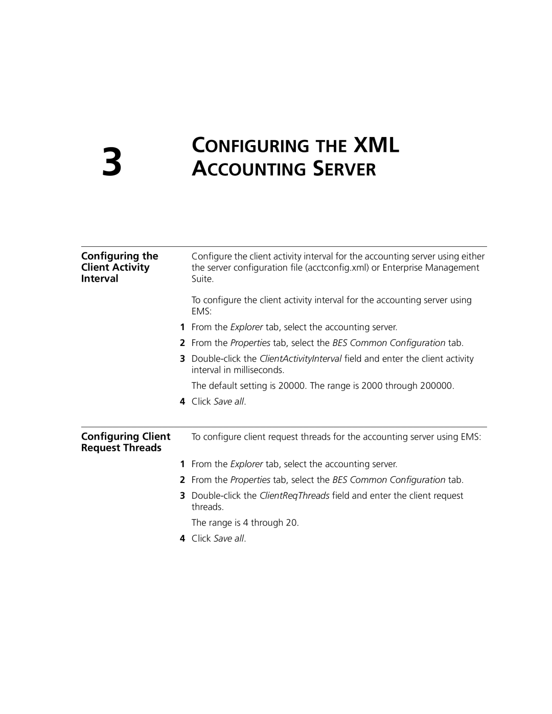 3Com V7000 manual Configuring the XML Accounting Server, Suite, Default setting is 20000. The range is 2000 through 