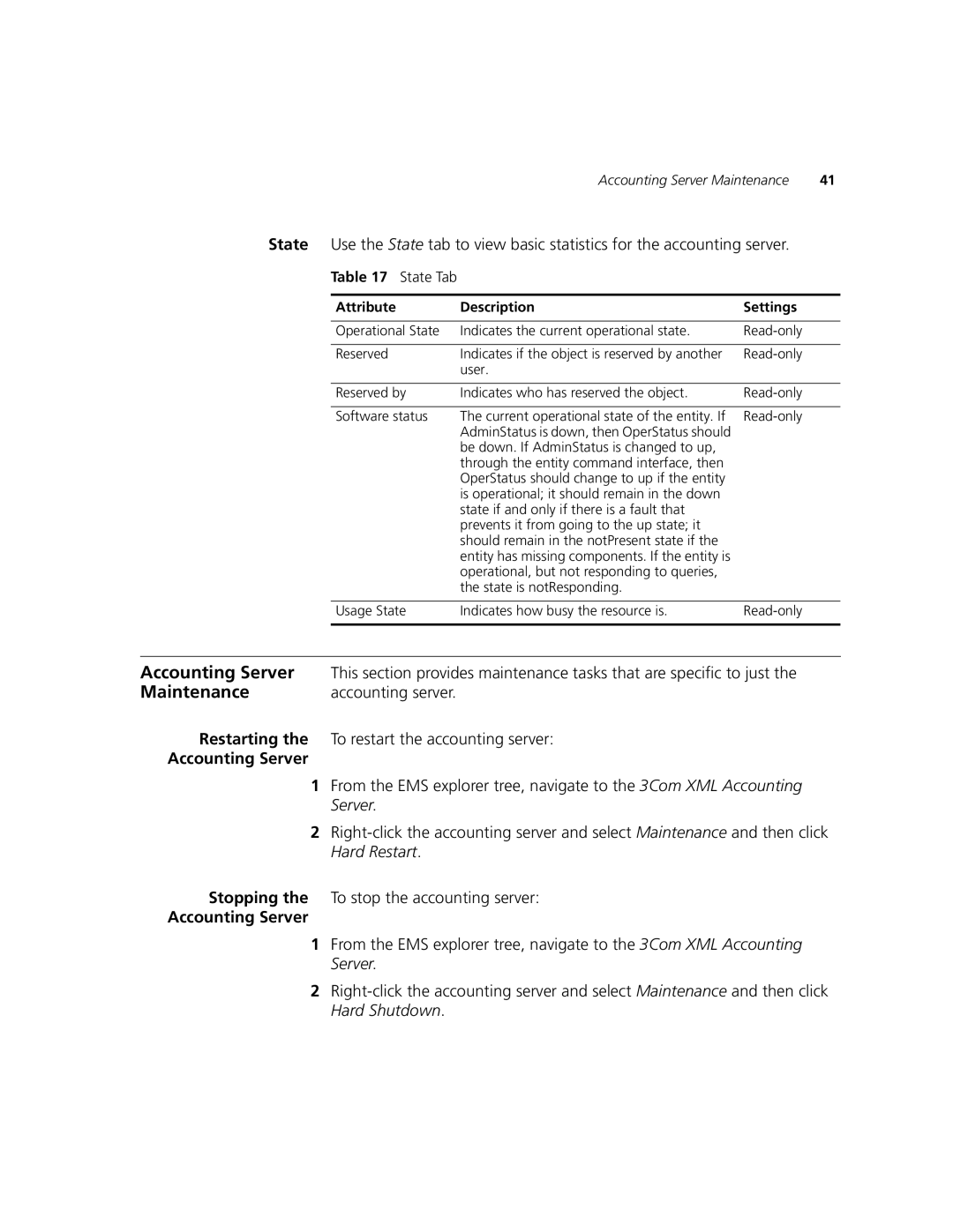 3Com V7000 manual Restarting the To restart the accounting server, State Tab Attribute Description Settings 