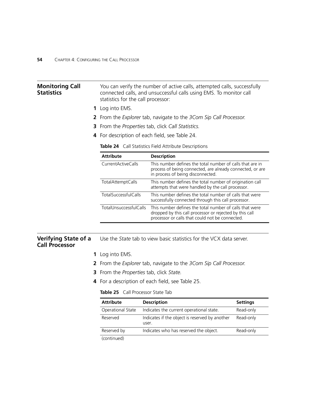 3Com V7000 manual Monitoring Call, Statistics for the call processor, For description of each field, see Table 