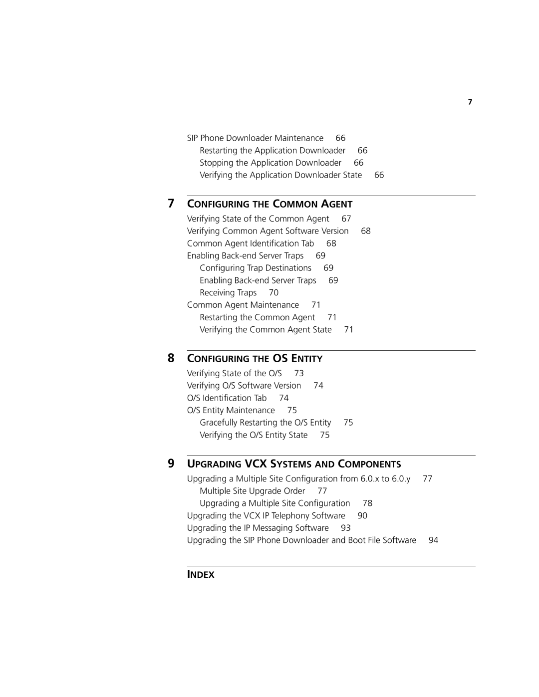 3Com V7000 manual Configuring Trap Destinations, Gracefully Restarting the O/S Entity 