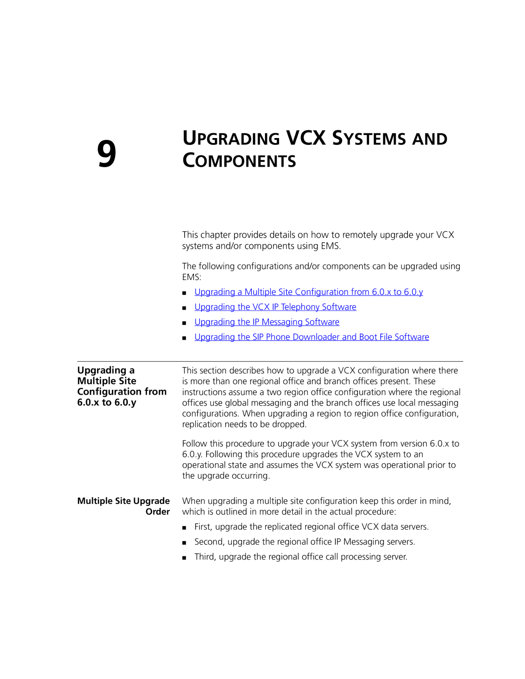 3Com V7000 manual Upgrading VCX Systems Components, Upgrading a, Multiple Site, Configuration from, To 6.0.y 