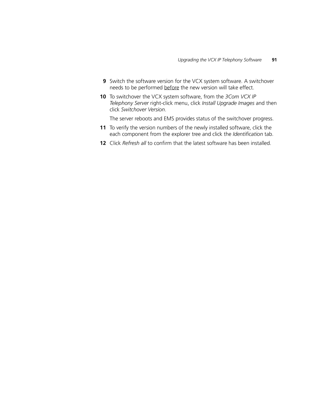 3Com V7000 manual Upgrading the VCX IP Telephony Software 