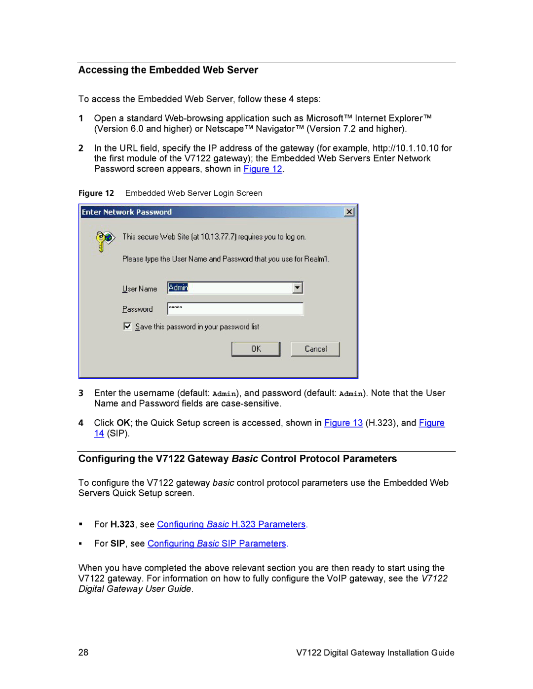 3Com V7122 manual Accessing the Embedded Web Server, To access the Embedded Web Server, follow these 4 steps 