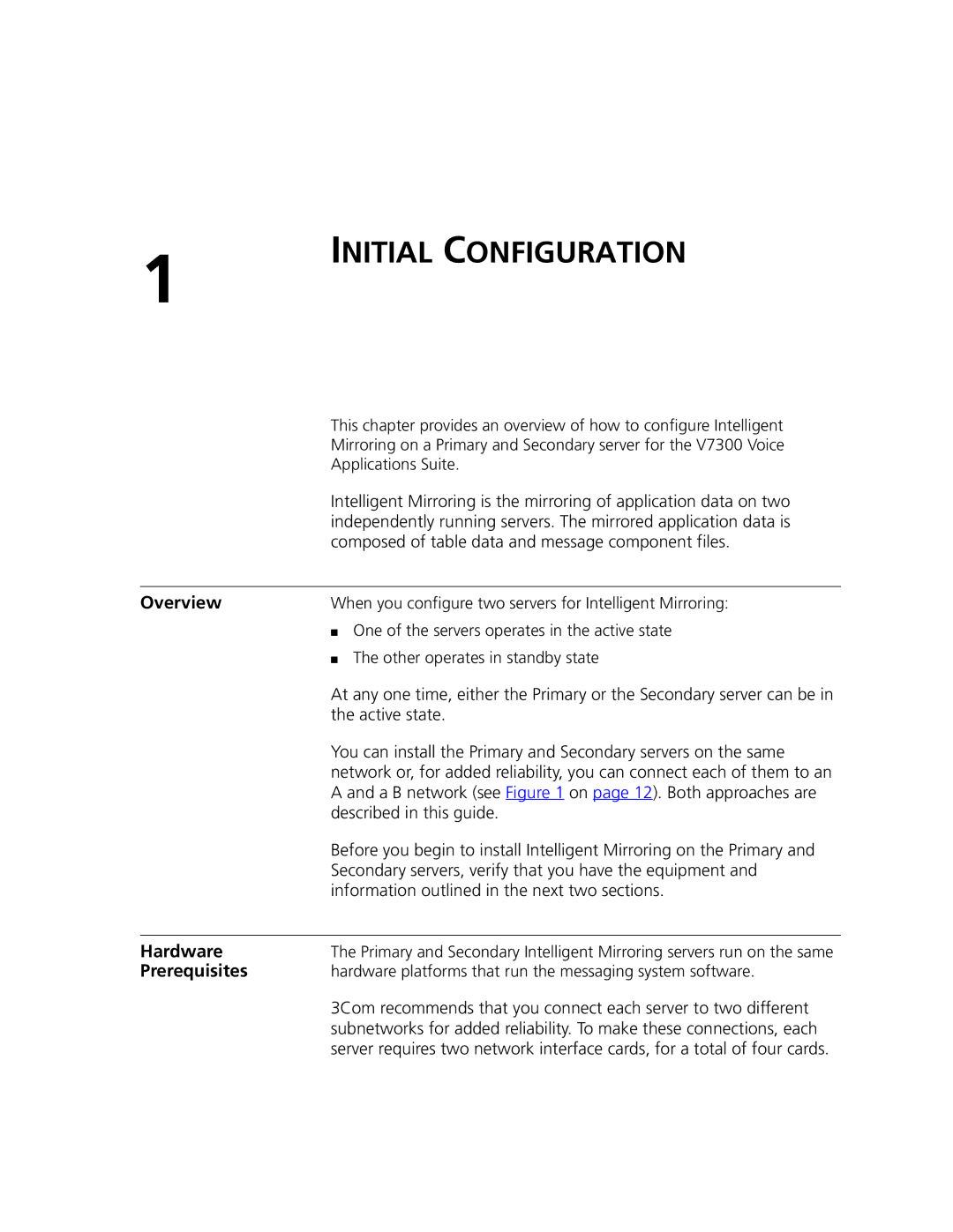 3Com V7300 manual Initial Configuration, Overview, Hardware, Prerequisites 