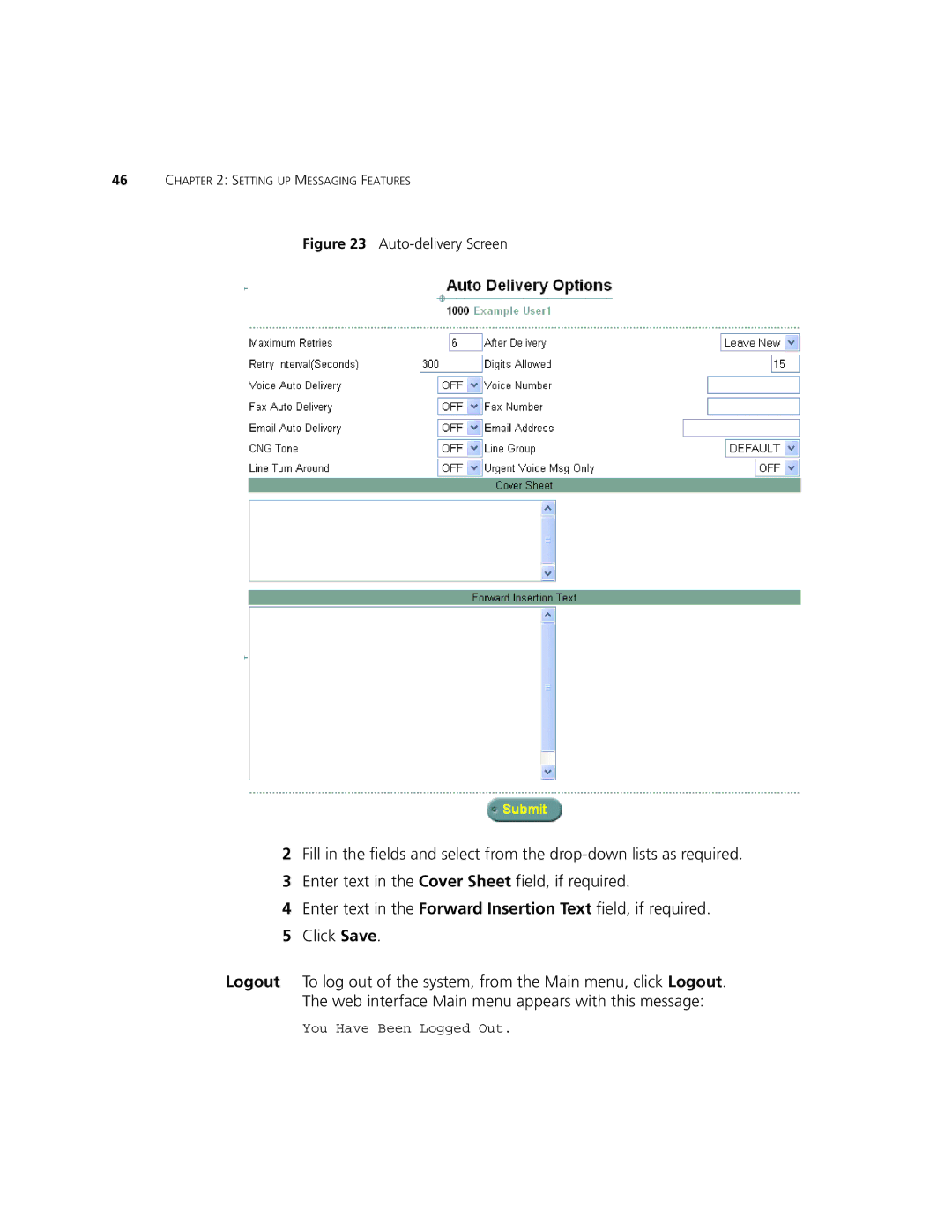 3Com V7350 manual Auto-delivery Screen 