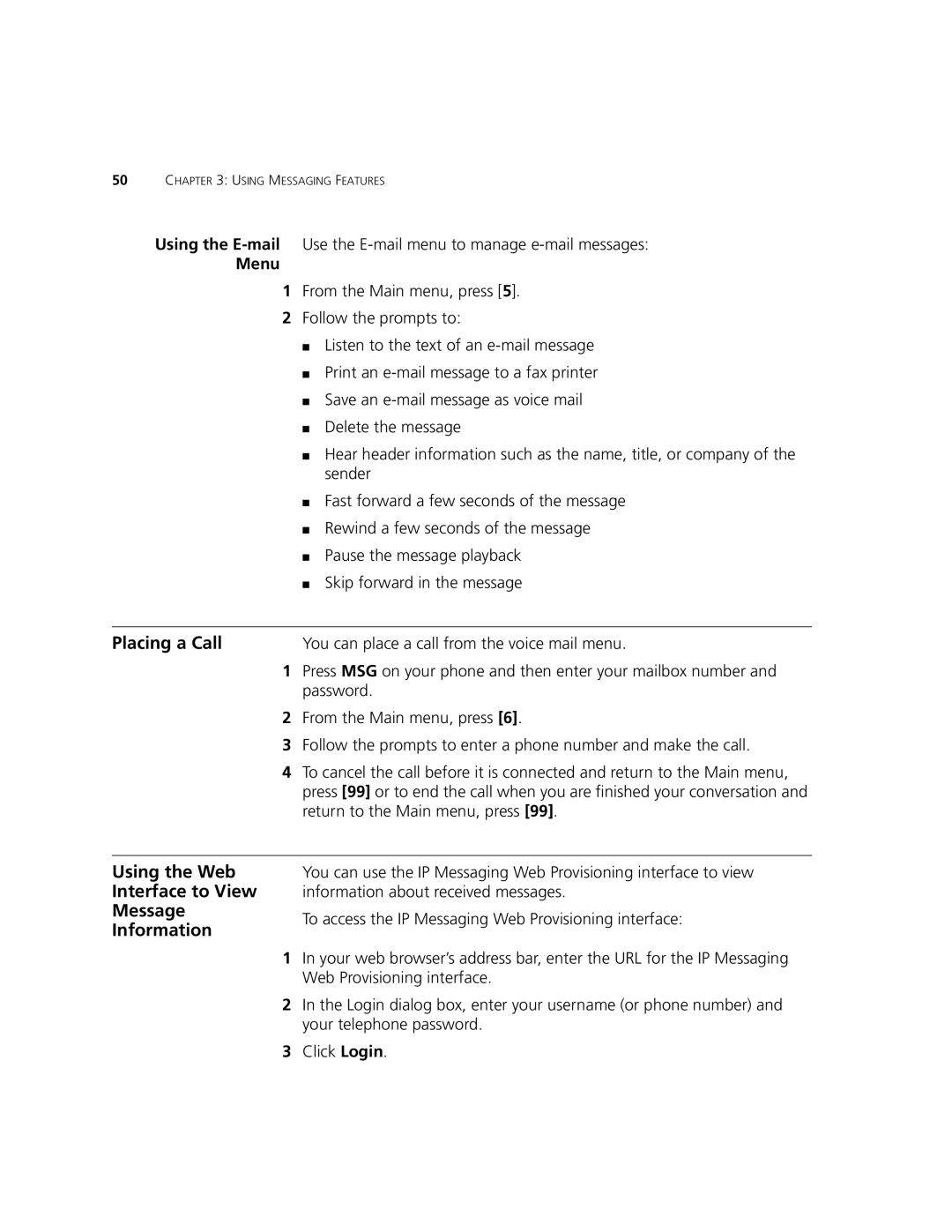 3Com V7350 manual Placing a Call, Using the Web Interface to View Message Information, Menu 