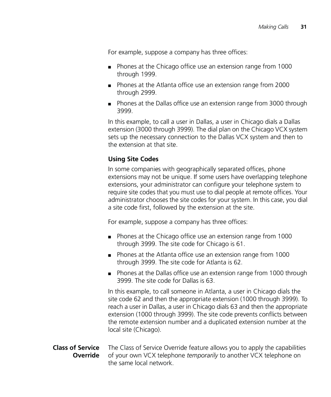 3Com VCX V7000 IP manual Using Site Codes, Same local network 