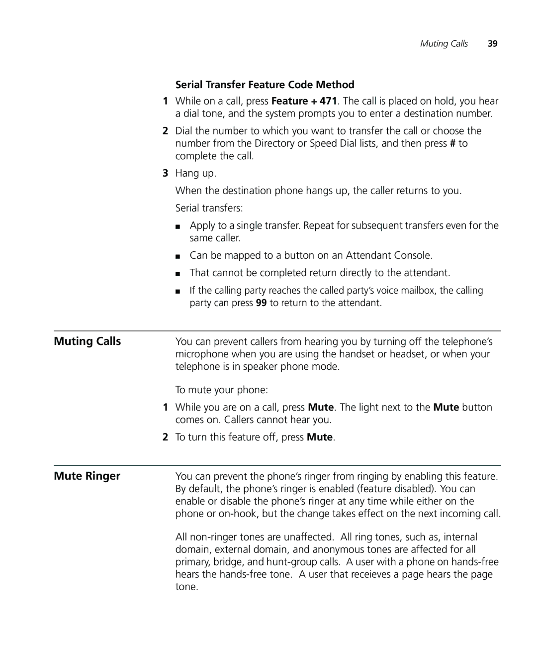 3Com VCX V7000 IP manual Muting Calls, Mute Ringer, Serial Transfer Feature Code Method 