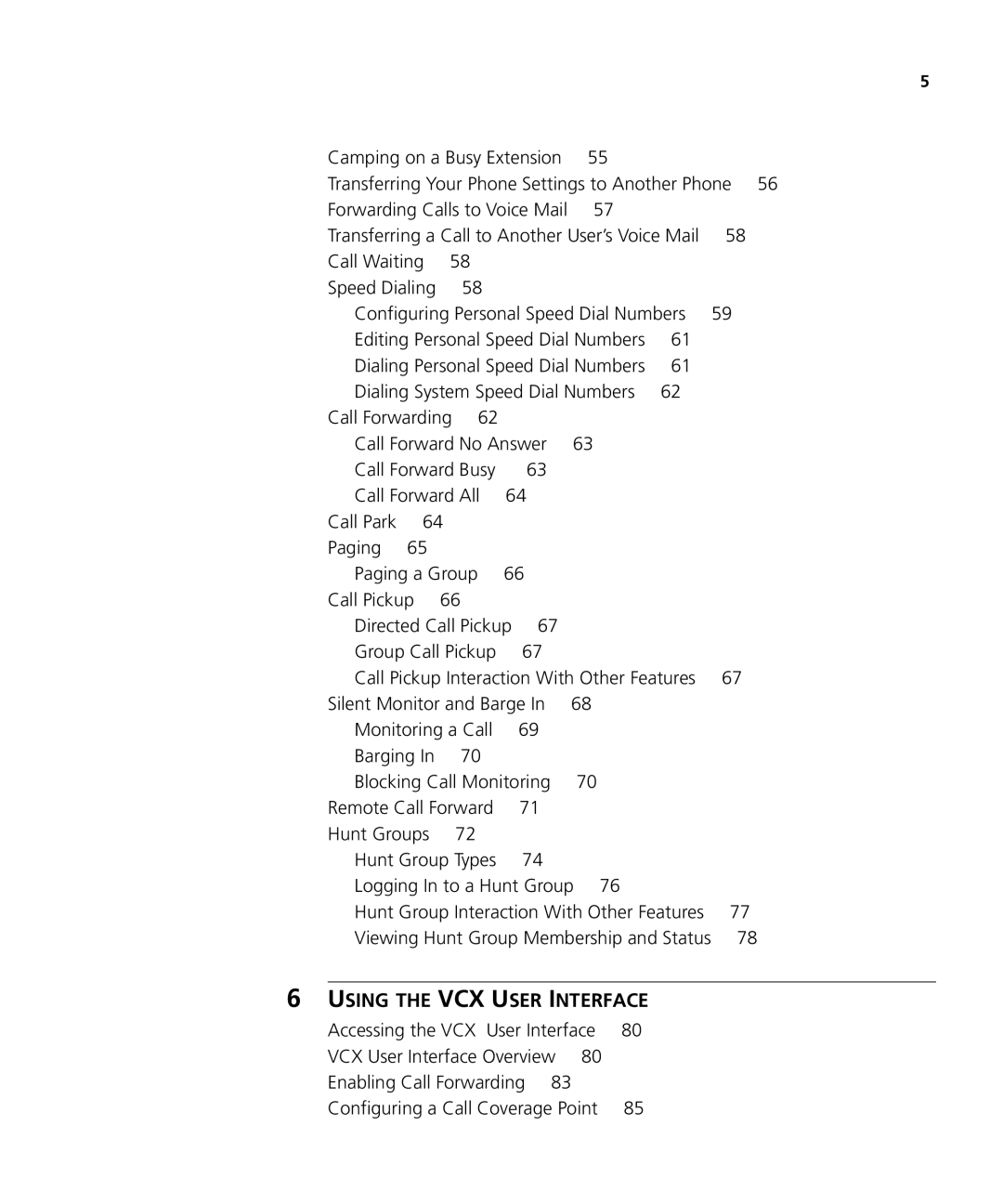 3Com VCX V7000 IP manual Using the VCX User Interface 