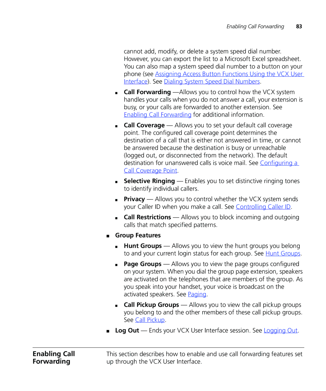 3Com VCX V7000 IP manual Enabling Call, Forwarding, Group Features, Up through the VCX User Interface 