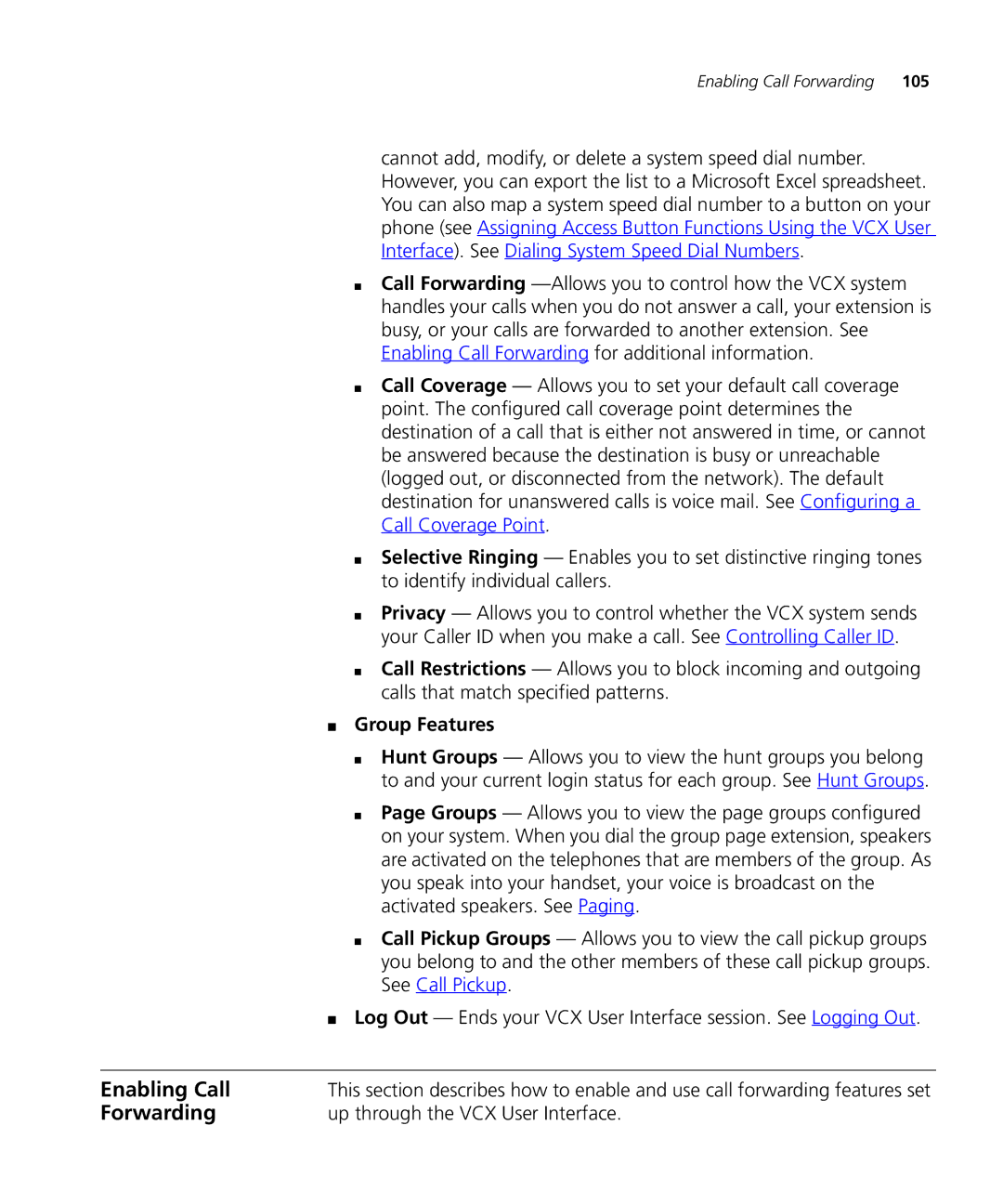 3Com VCX V7000 manual Enabling Call, Forwarding, Group Features, Up through the VCX User Interface 