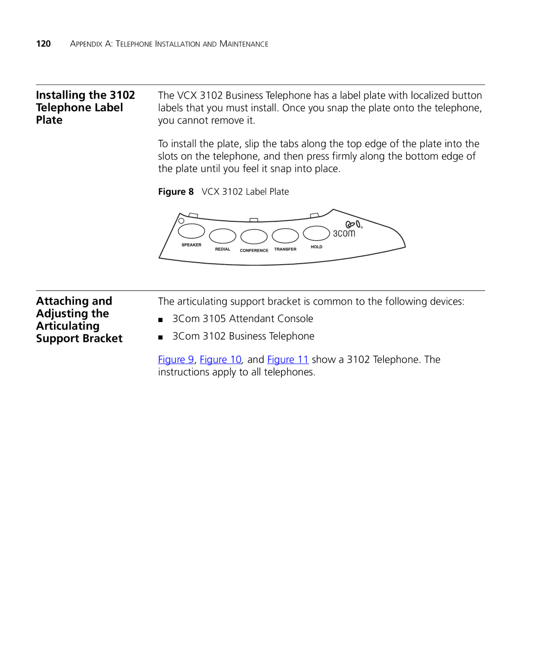 3Com VCX V7000 manual Installing, Telephone Label, Plate, Attaching Adjusting Articulating Support Bracket 