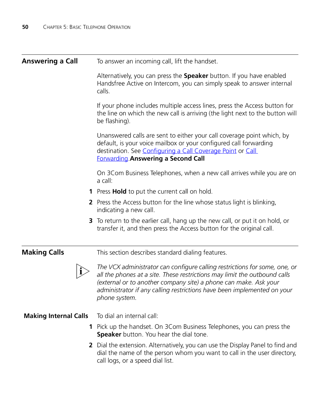 3Com VCX V7000 manual Answering a Call, Making Calls, Forwarding.Answering a Second Call 