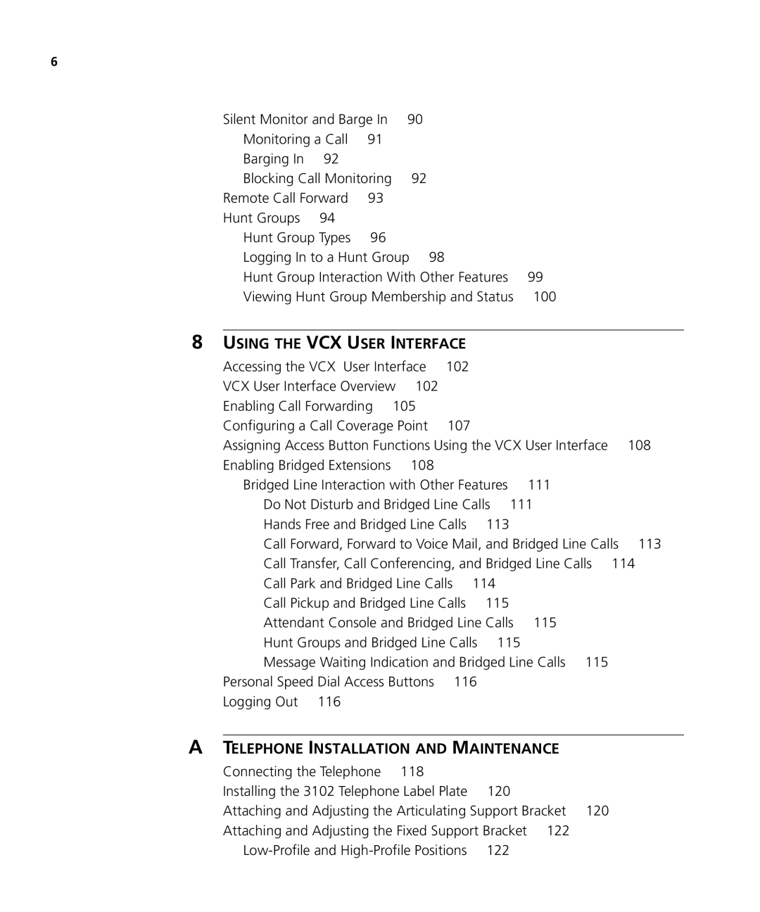 3Com VCX V7000 manual Using the VCX User Interface 