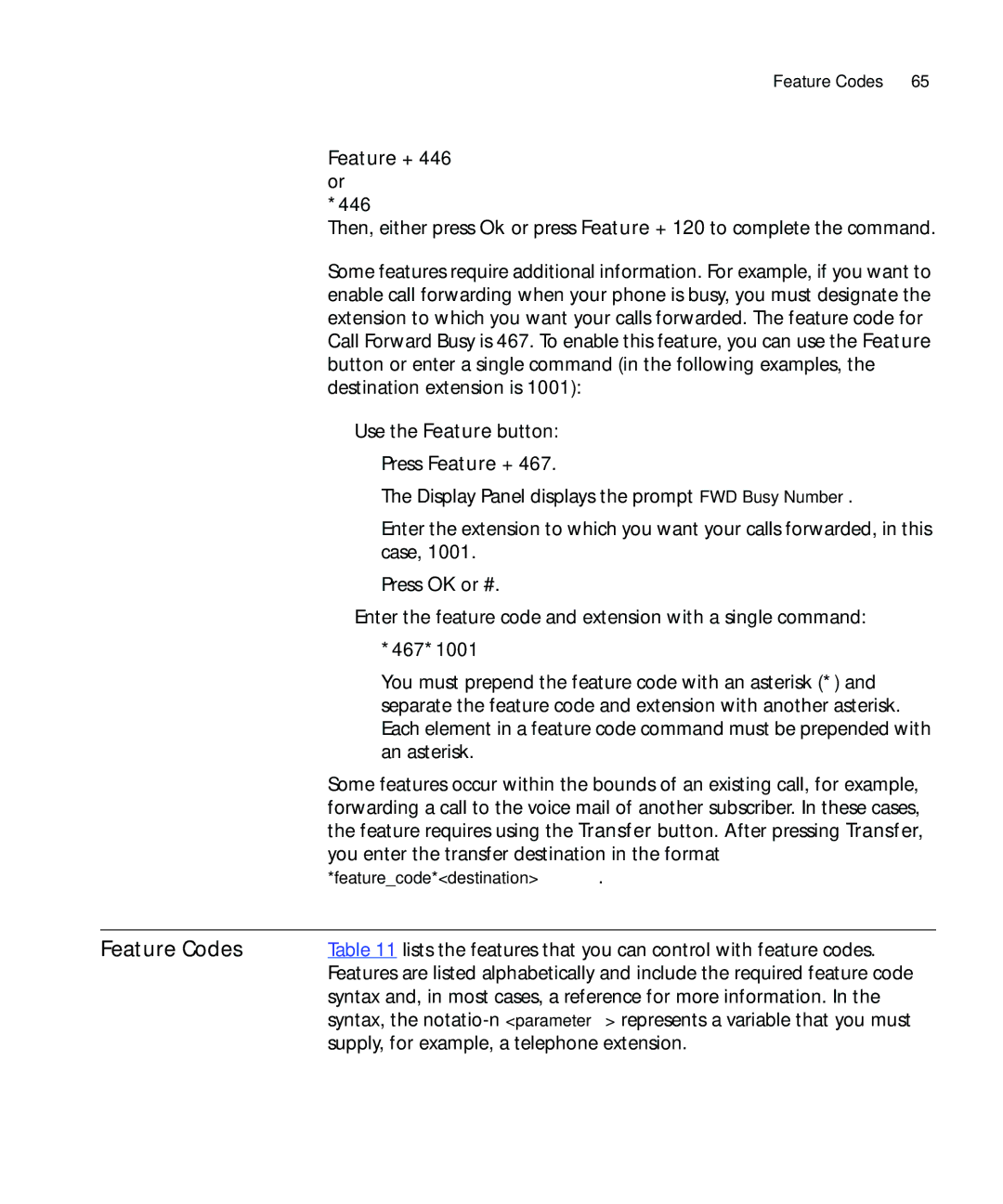 3Com VCX V7000 manual Feature Codes, Feature + 446 or, You enter the transfer destination in the format 