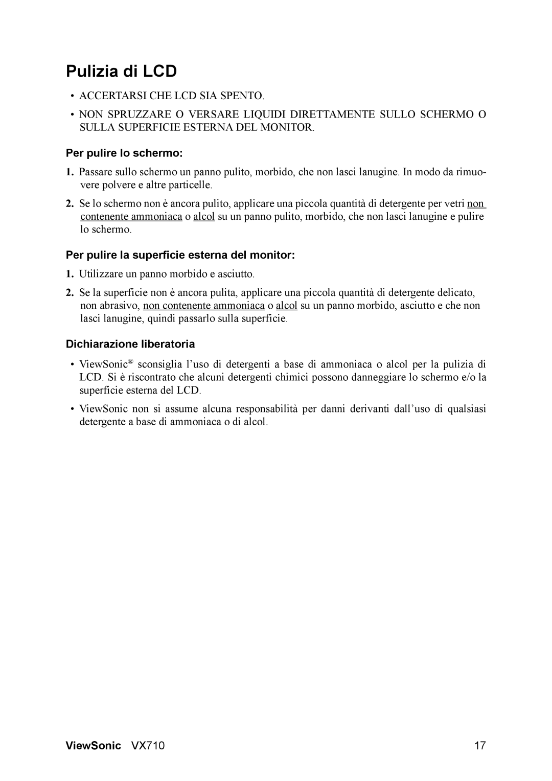 3Com VX710 Pulizia di LCD, Per pulire lo schermo, Per pulire la superficie esterna del monitor, Dichiarazione liberatoria 