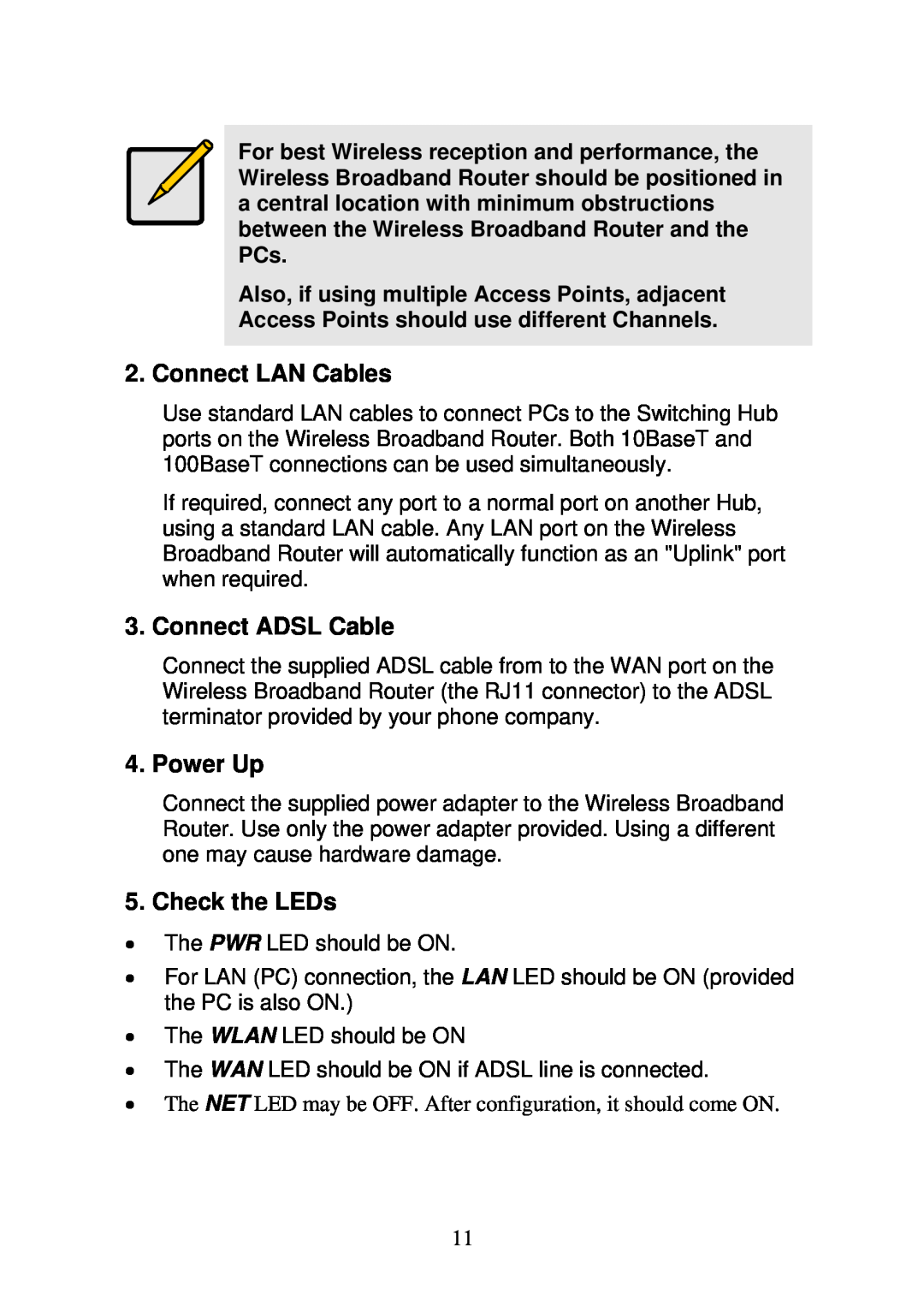 3Com WBR-6000 user manual Connect LAN Cables, Connect ADSL Cable, Power Up, Check the LEDs 