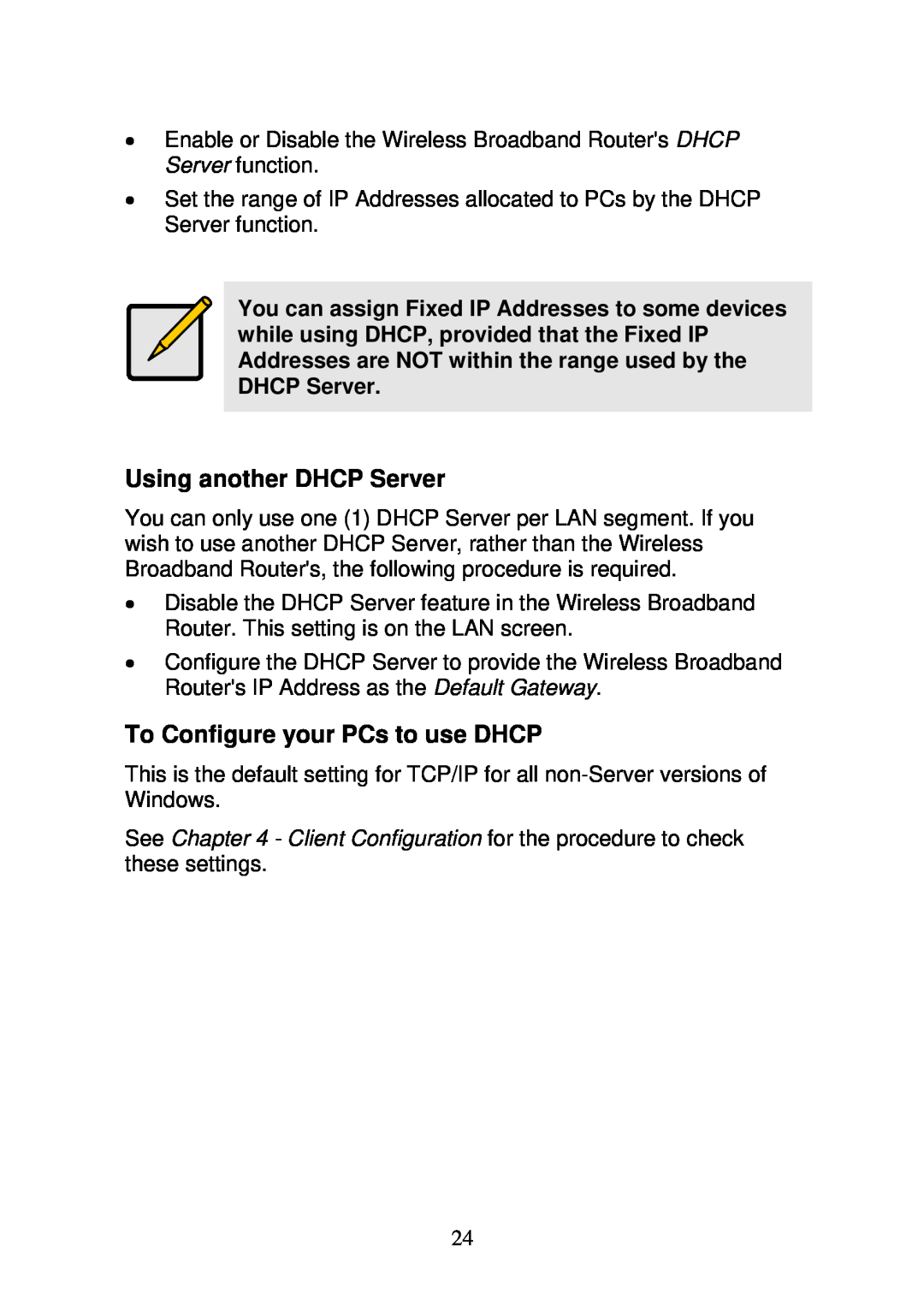 3Com WBR-6000 user manual Using another DHCP Server, To Configure your PCs to use DHCP 