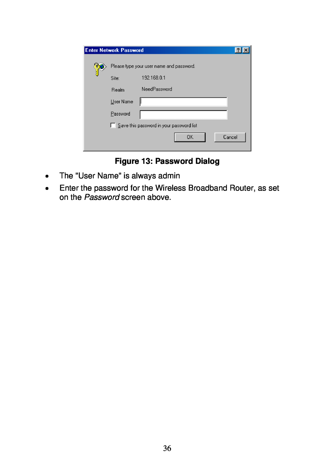 3Com WBR-6000 user manual Password Dialog, The User Name is always admin 