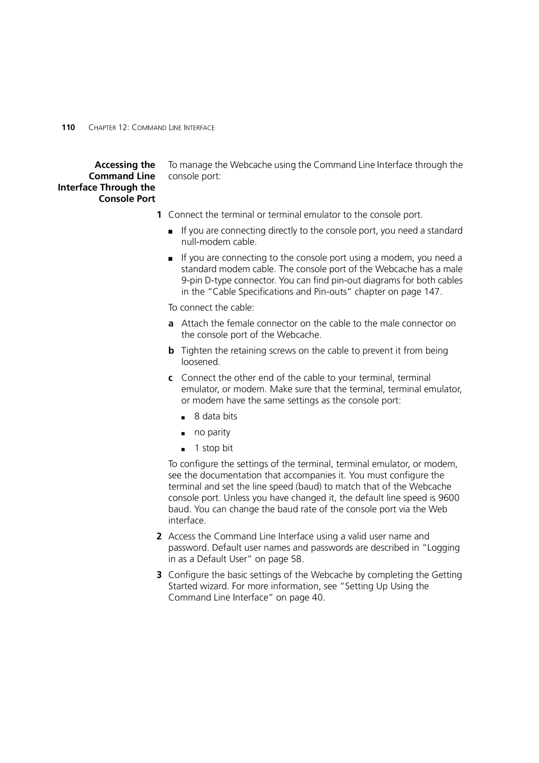 3Com Webcache 1000 (3C16115), Webcache 3000 (3C16116) manual Accessing, Command Line Console port 