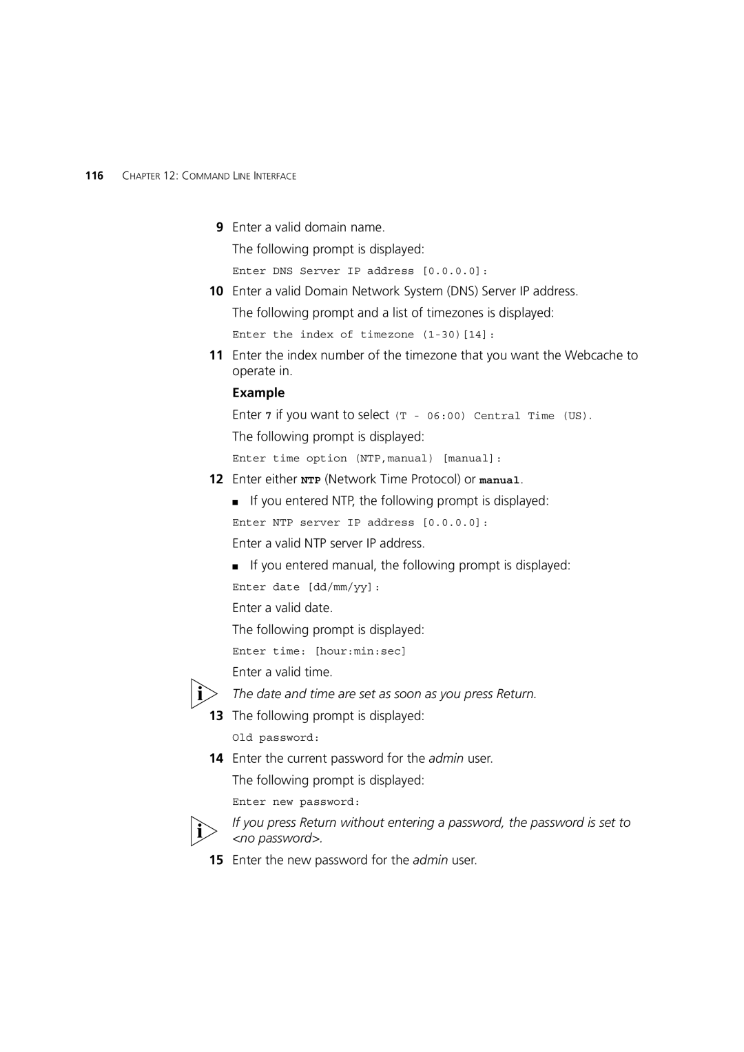 3Com Webcache 1000 (3C16115) manual Enter a valid domain name Following prompt is displayed, Enter a valid time 