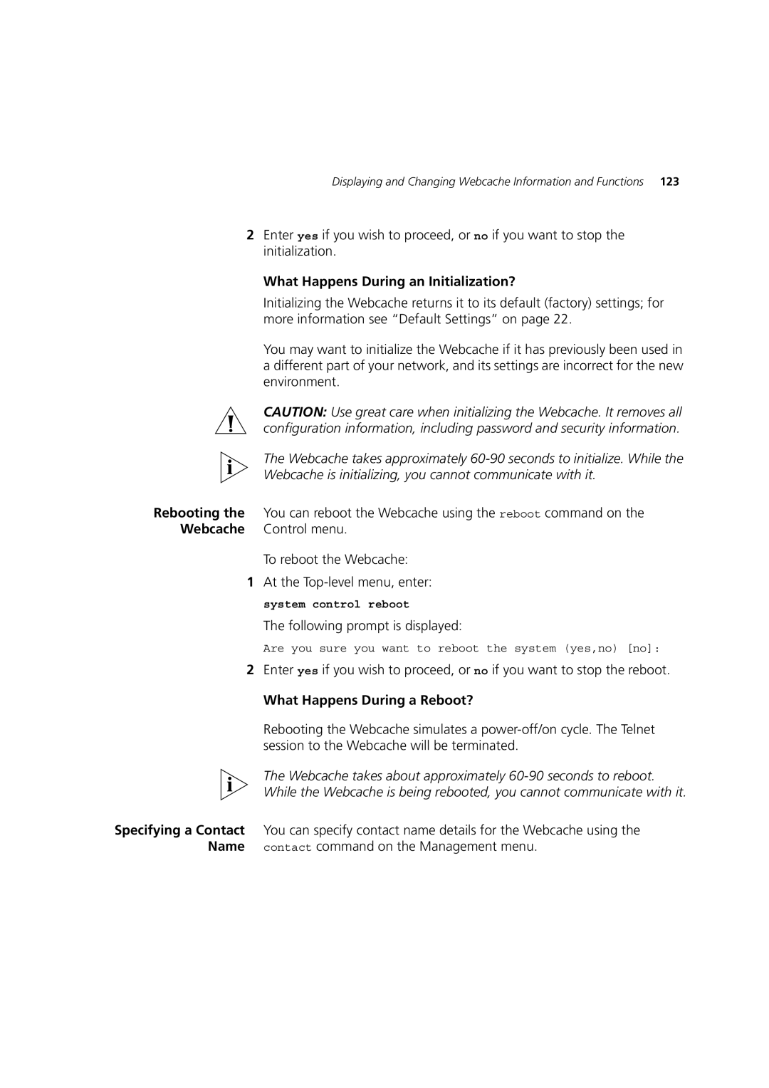 3Com Webcache 3000 (3C16116) manual What Happens During an Initialization?, What Happens During a Reboot? 