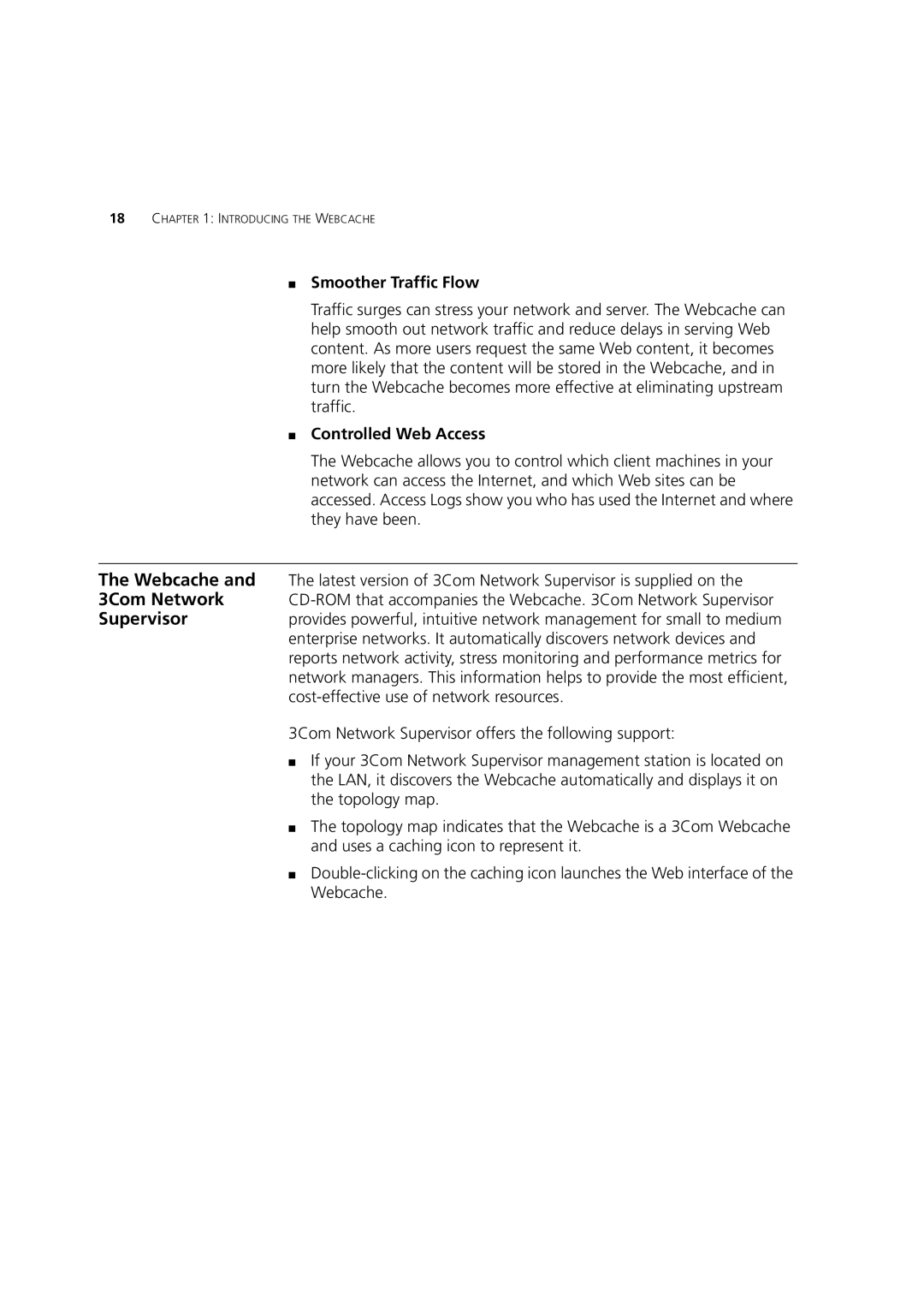 3Com Webcache 1000 (3C16115) manual 3Com Network, Supervisor, Smoother Traffic Flow, Controlled Web Access 
