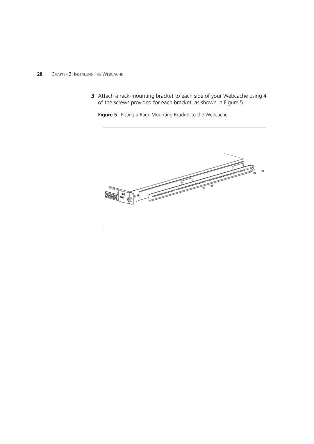 3Com Webcache 1000 (3C16115), Webcache 3000 (3C16116) manual Fitting a Rack-Mounting Bracket to the Webcache 